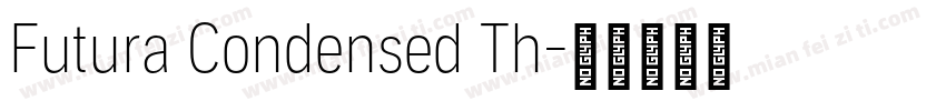 Futura Condensed Th字体转换